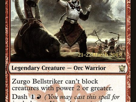 Zurgo Bellstriker [Dragons of Tarkir Prerelease Promos] Discount